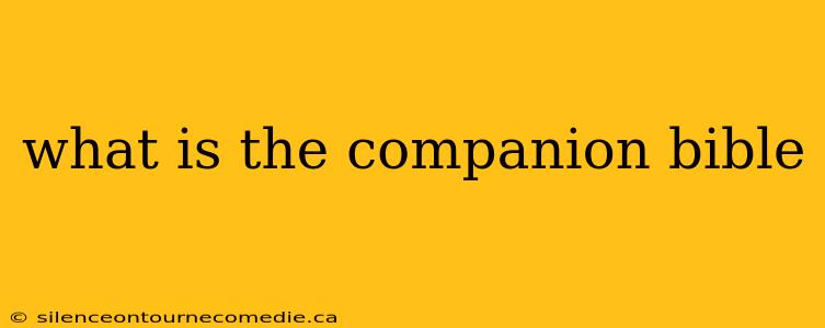 what is the companion bible
