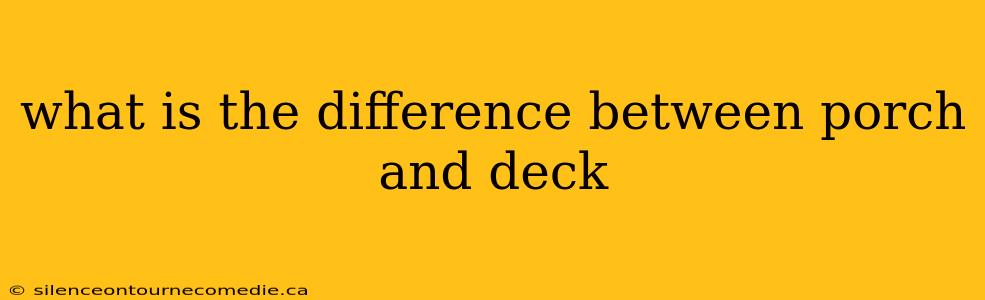 what is the difference between porch and deck