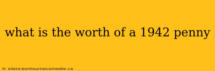 what is the worth of a 1942 penny