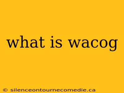 what is wacog