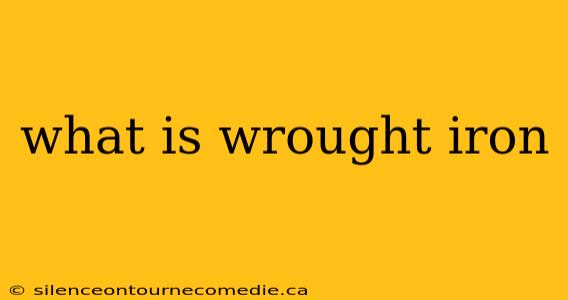 what is wrought iron