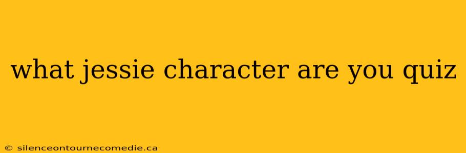 what jessie character are you quiz