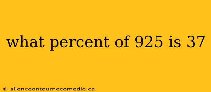 what percent of 925 is 37