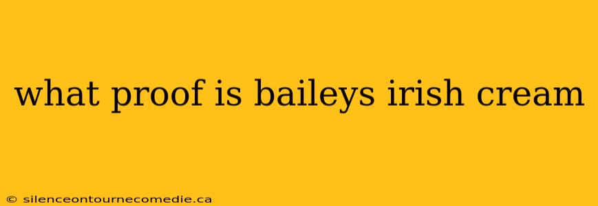 what proof is baileys irish cream