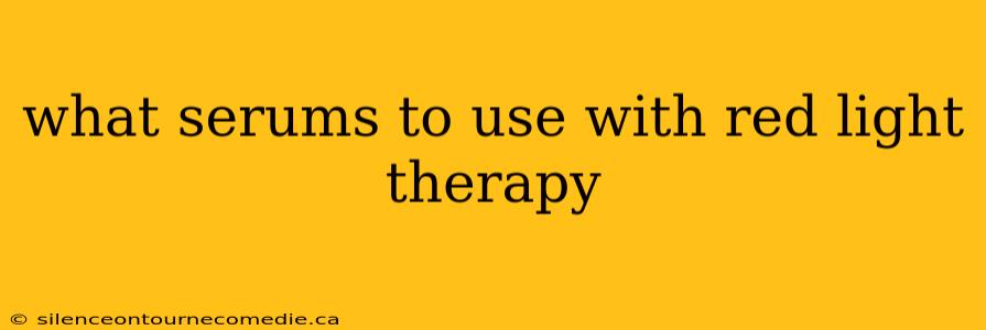 what serums to use with red light therapy