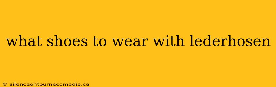 what shoes to wear with lederhosen