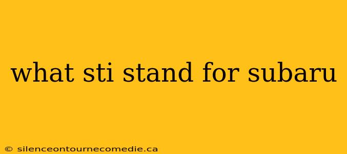 what sti stand for subaru