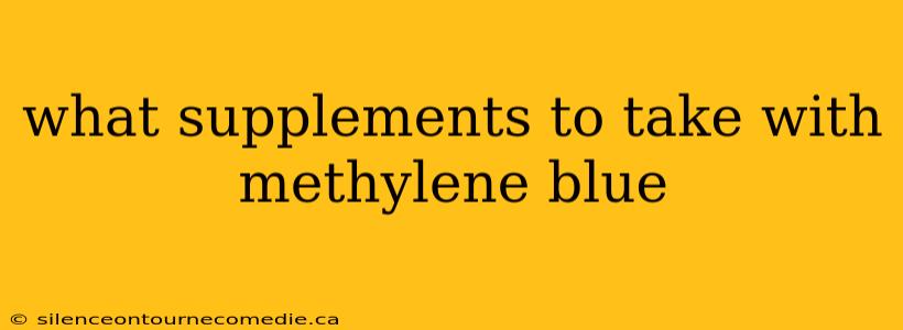 what supplements to take with methylene blue