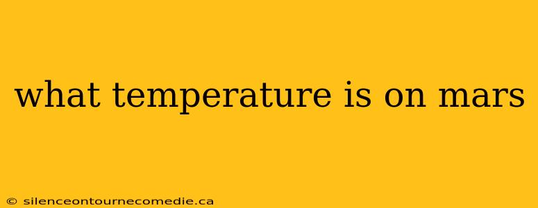 what temperature is on mars